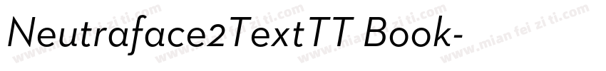 Neutraface2TextTT Book字体转换